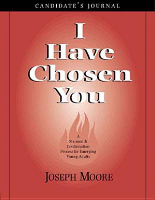 Książka I Have Chosen You Joseph Moore