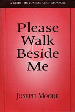 Carte Please Walk Beside Me Joseph Moore