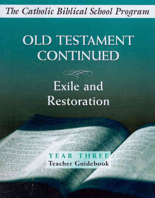 Book OLD TESTAMENT CONTINUED YEAR THREE 
