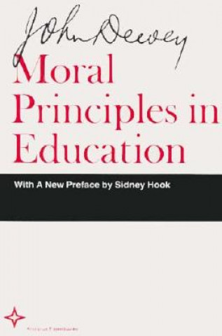 Книга Moral Principles in Education John Dewey