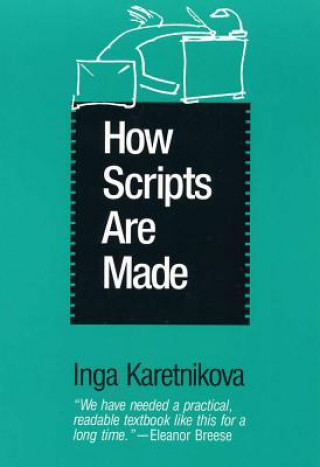 Carte How Scripts are Made Inga Karetnikova
