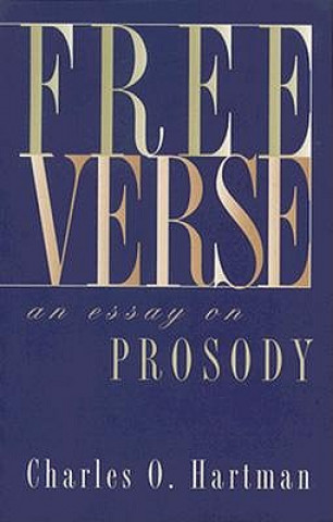 Knjiga Free Verse Charles O. Hartman