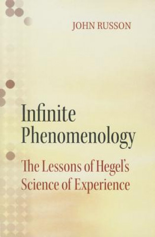 Knjiga Infinite Phenomenology John Russon