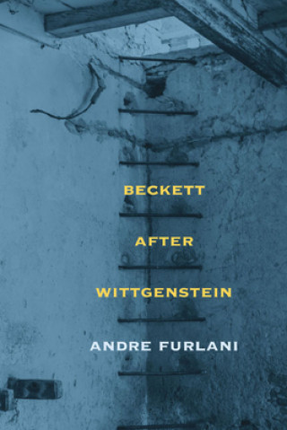 Libro Beckett after Wittgenstein Andre Furlani