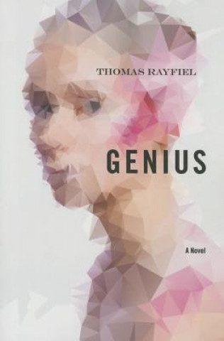 Kniha Genius Thomas Rayfiel