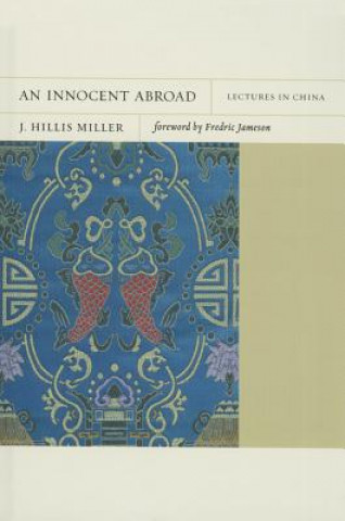 Kniha Innocent Abroad J. Hillis Miller