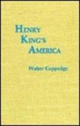 Carte Henry King's America Walter Coppedge