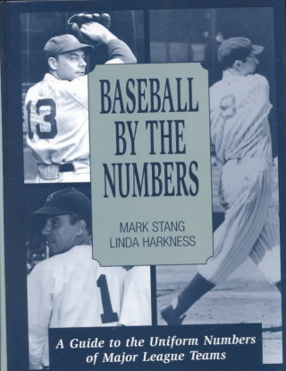 Książka Baseball by the Numbers Mark Stang