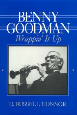 Könyv Benny Goodman D.Russell Connor