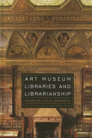 Carte Art Museum Libraries and Librarianship Ann B. Abid