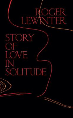 Carte Story of Love in Solitude Roger Lewinter