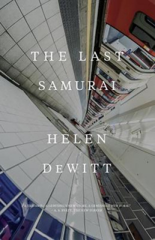 Kniha Last Samurai Helen Dewitt