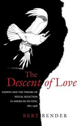 Книга Descent of Love Bert Bender