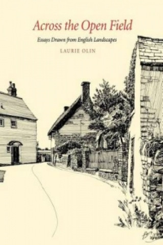 Kniha Across the Open Field Laurie Olin