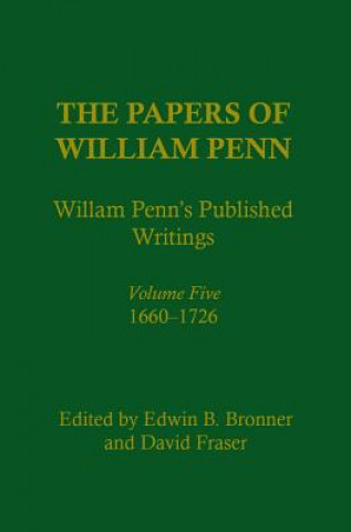 Carte Papers of William Penn, Volume 5 William Penn