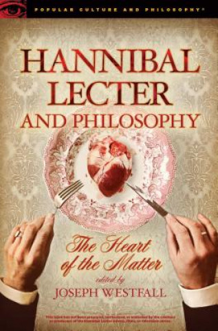 Könyv Hannibal Lecter and Philosophy 