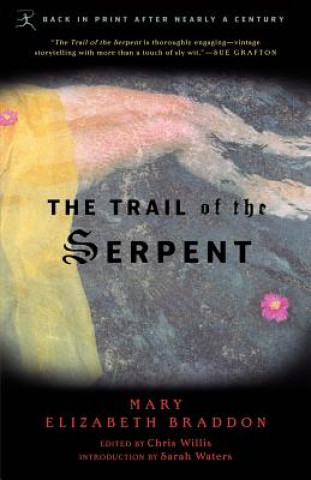 Libro Trail of the Serpent Mary Elizabeth Braddon