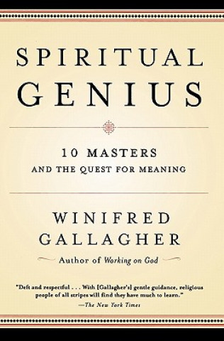 Kniha Spiritual Genius Winifred Gallagher