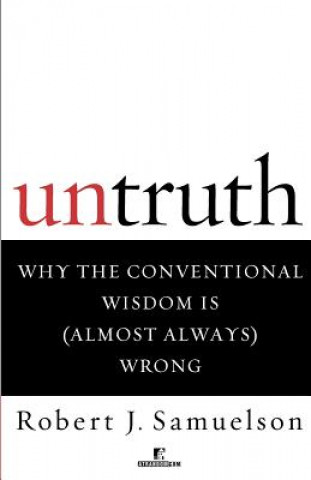 Kniha Untruth Robert J Samuelson