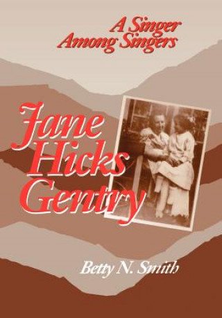 Carte Jane Hicks Gentry Betty N Smith