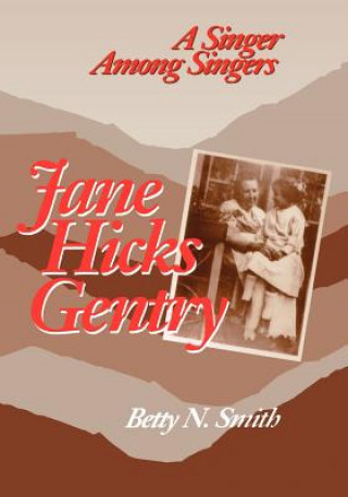 Книга Jane Hicks Gentry Betty N Smith