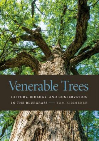 Könyv Venerable Trees Tom Kimmerer
