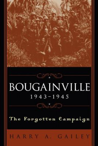 Książka Bougainville, 1943-1945 Harry A. Gailey