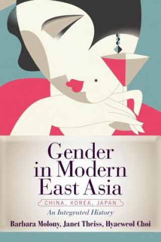 Carte Gender in Modern East Asia Barbara Molony