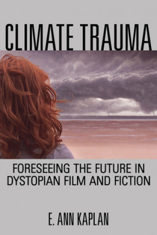 Kniha Climate Trauma E. Ann Kaplan
