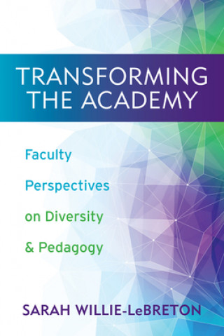 Kniha Transforming the Academy 