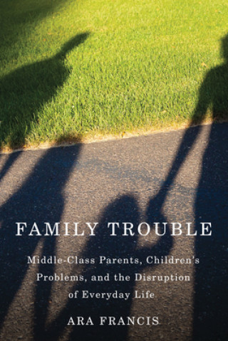 Kniha Family Trouble Ara Francis