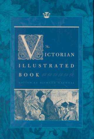 Knjiga Victorian Illustrated Book Richard Maxwell