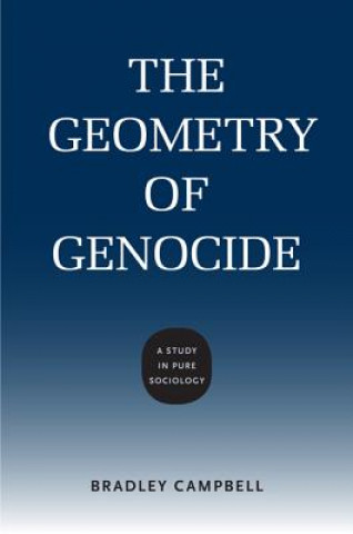 Book Geometry of Genocide Bradley Campbell