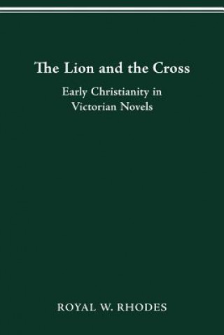 Kniha Lion and the Cross Royal W Rhodes