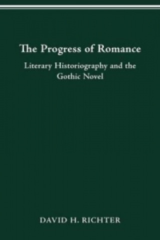 Carte Progress of Romance University David H (Queens College) Richter