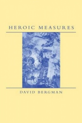 Livre Heroic Measures David Bergman