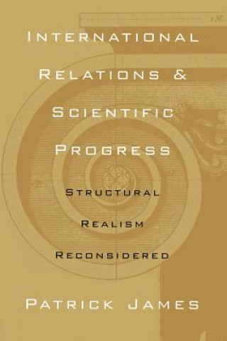 Könyv International Relations Scientific Pro Patrick James
