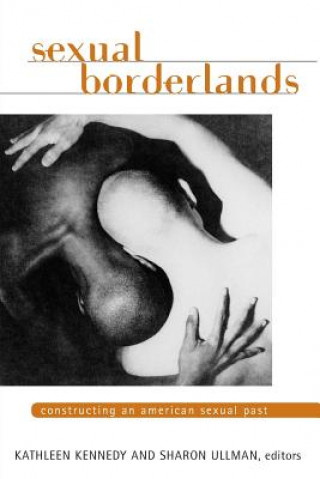 Книга Sexual Borderlands Kathleen Kennedy