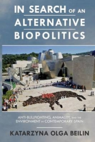 Buch In Search of an Alternative Biopolitics Katarzyna Olga Beilin