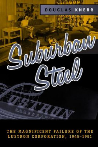 Buch Suburban Steel Douglas Knerr