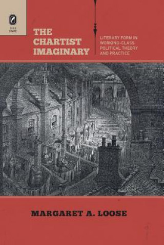 Книга Chartist Imaginary Margaret A Loose