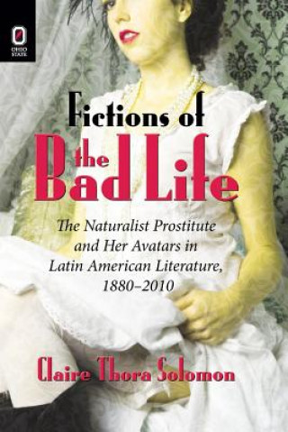 Kniha Fictions of the Bad Life Claire Thora Solomon
