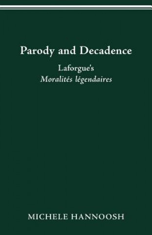 Βιβλίο Parody and Decadence Michele (University of Michigan) Hannoosh