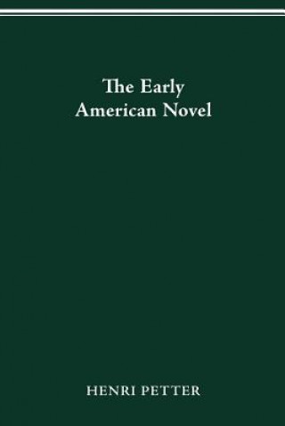 Libro Early American Novel Henri Petter