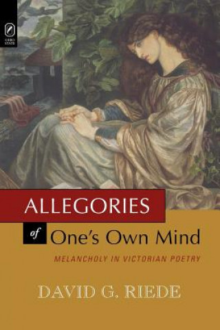 Книга Allegories of One's Own Mind David G Riede