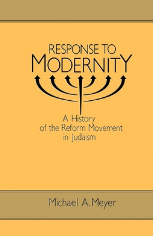 Livre Response to Modernity Michael A. Meyer