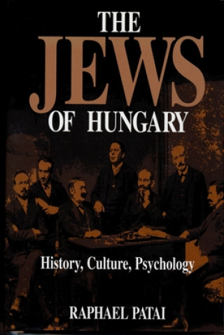 Carte Jews of Hungary Raphael Patai