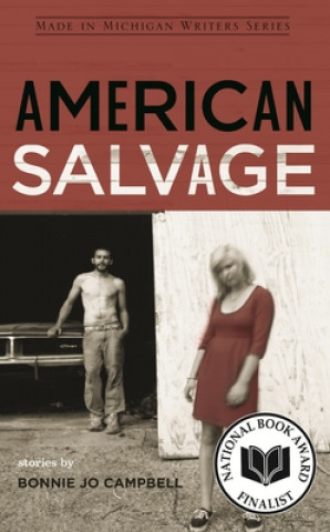 Kniha American Salvage Bonnie Jo Campbell