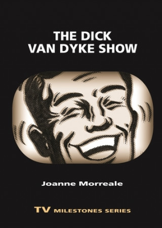 Kniha Dick Van Dyke Show Joanne Morreale