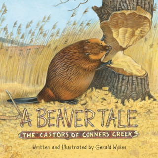 Книга Beaver Tale Gerald Wykes